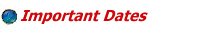 [Important Dates]